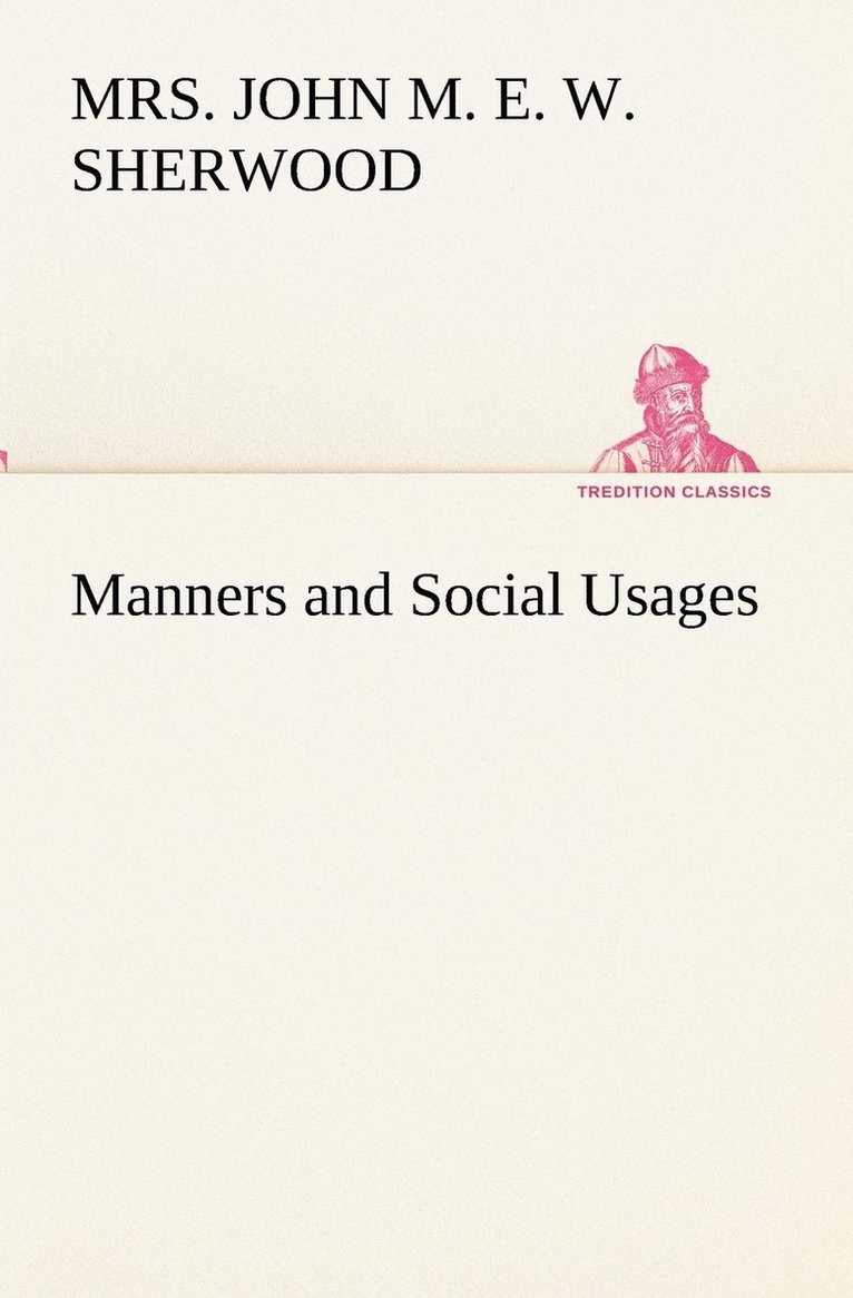 Manners and Social Usages 1