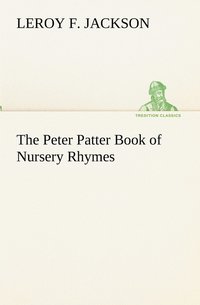 bokomslag The Peter Patter Book of Nursery Rhymes