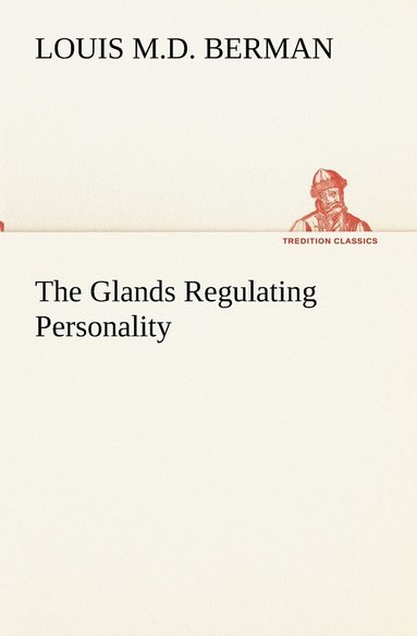 bokomslag Glands Regulating Personality