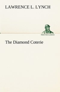bokomslag The Diamond Coterie
