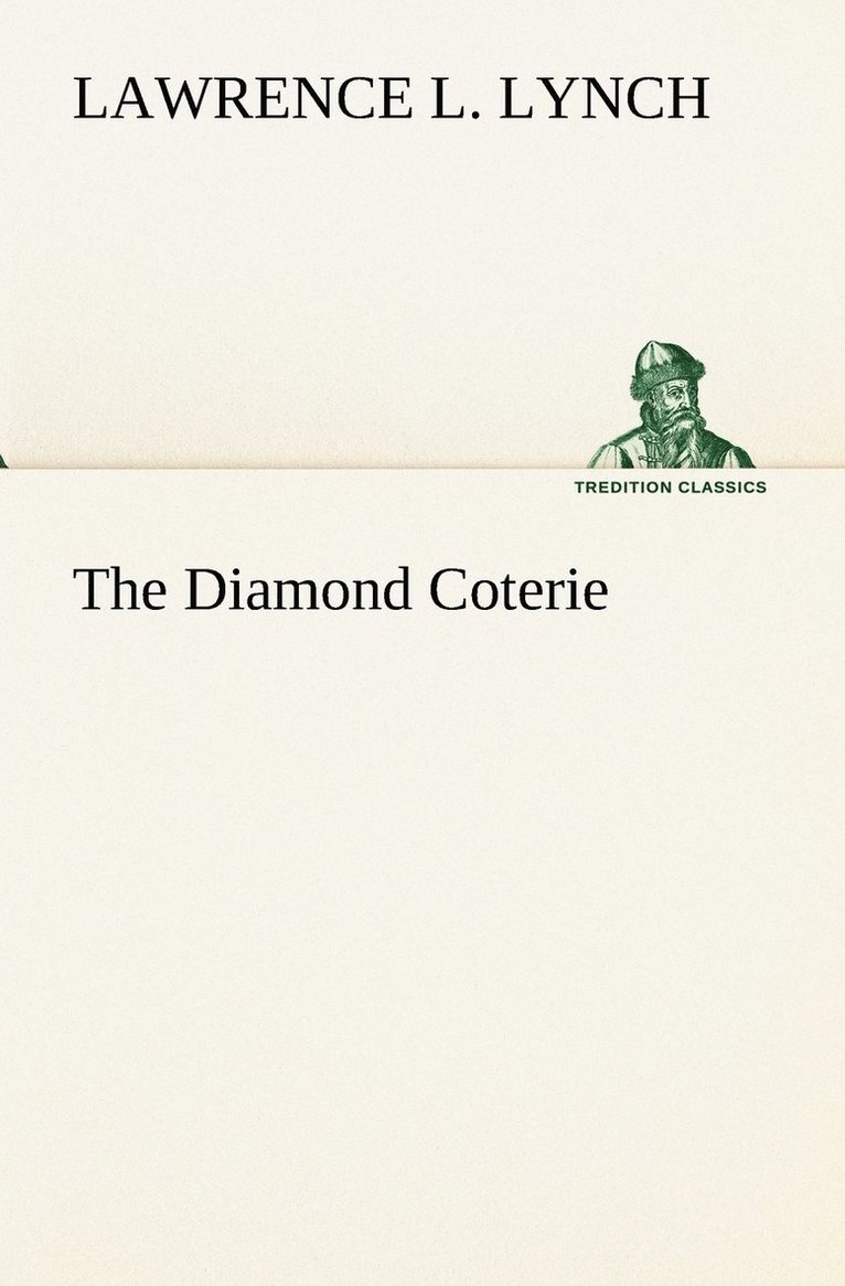 The Diamond Coterie 1