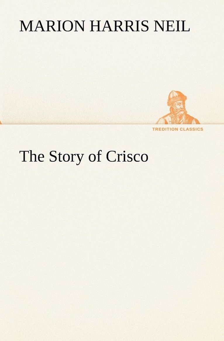 The Story of Crisco 1