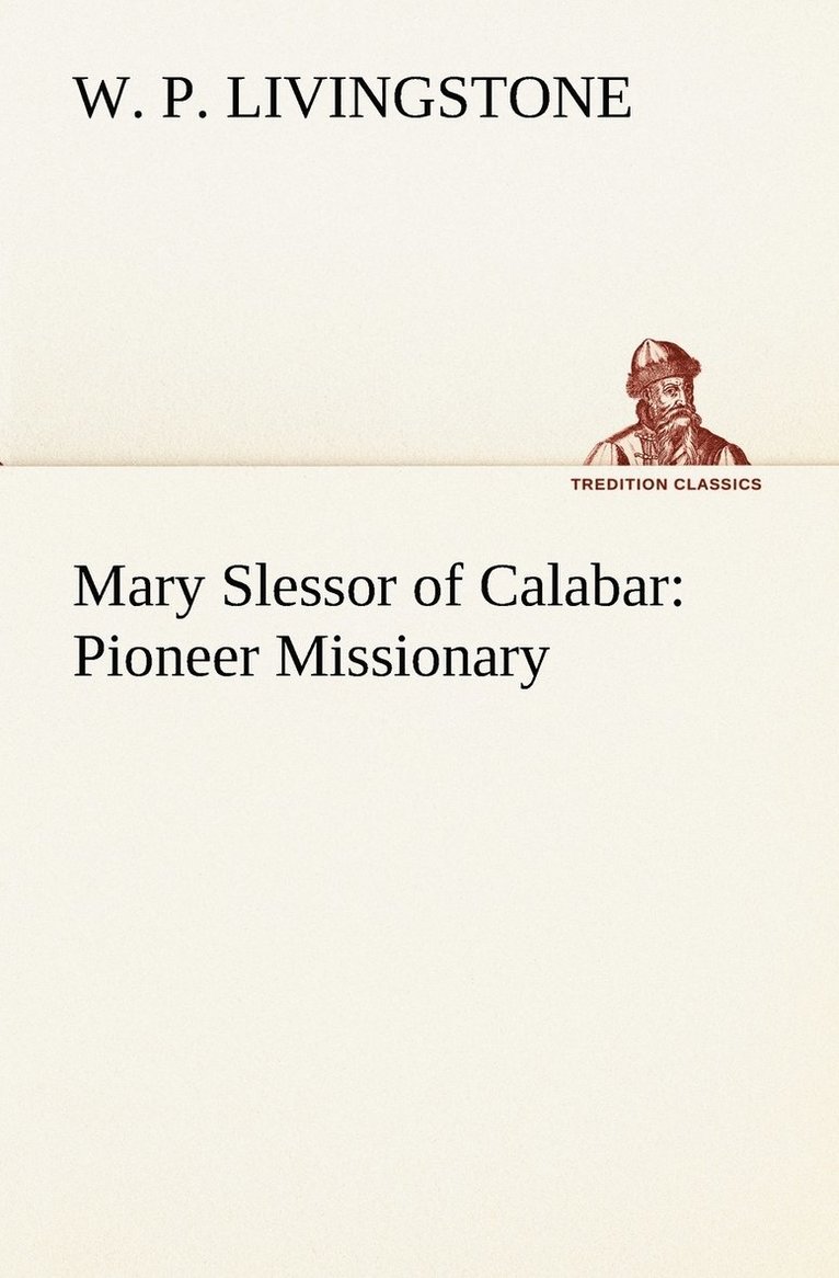 Mary Slessor of Calabar 1