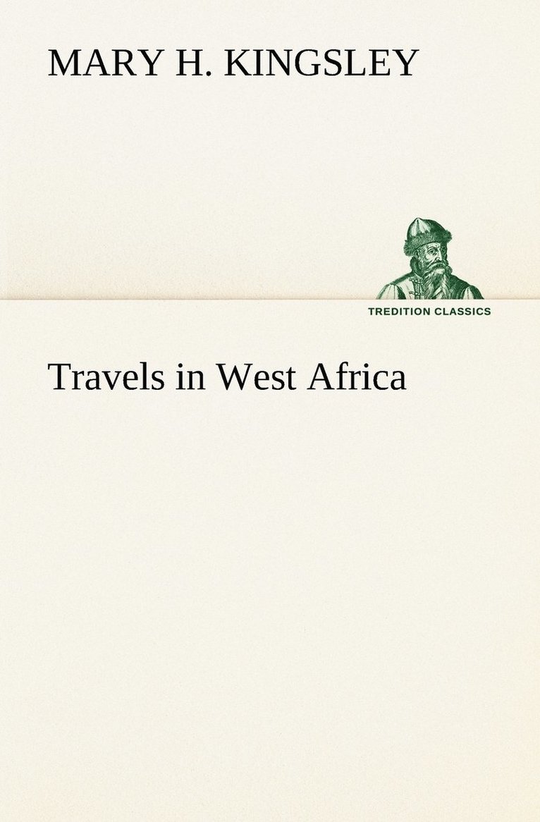 Travels in West Africa 1