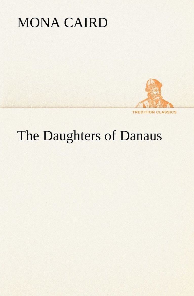 The Daughters of Danaus 1