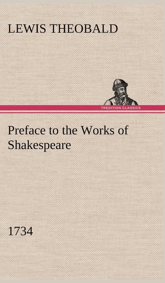 Preface to the Works of Shakespeare (1734) 1