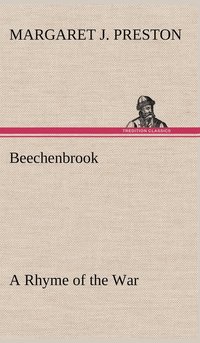 bokomslag Beechenbrook A Rhyme of the War