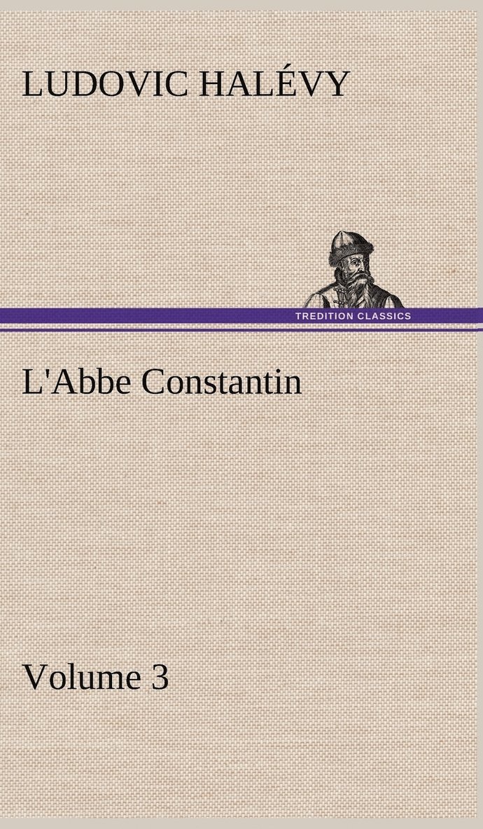 L'Abbe Constantin - Volume 3 1