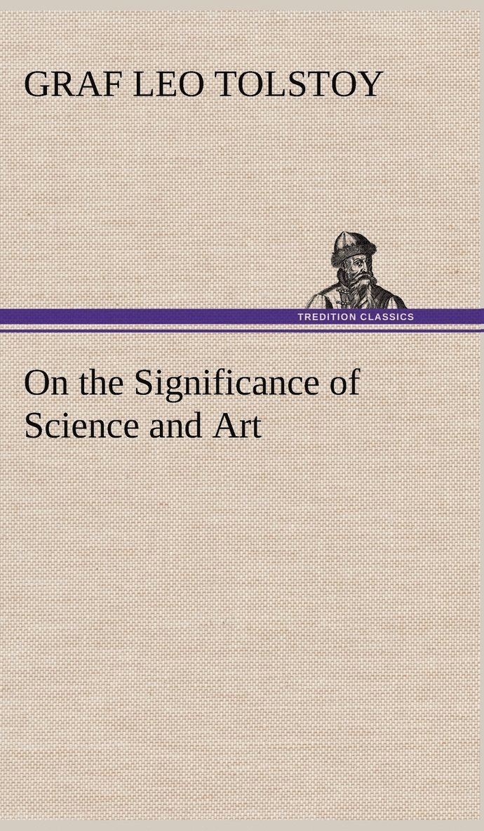 On the Significance of Science and Art 1