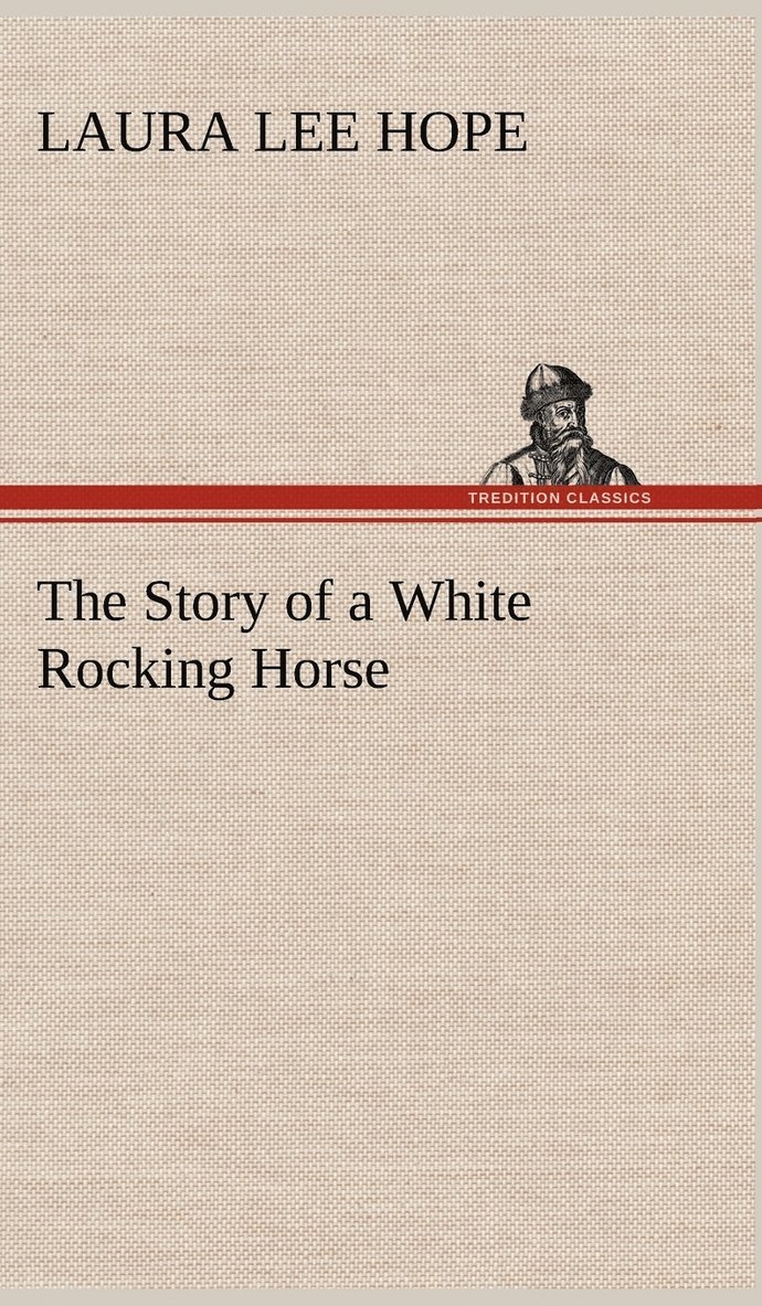 The Story of a White Rocking Horse 1