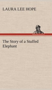 bokomslag Story of a Stuffed Elephant