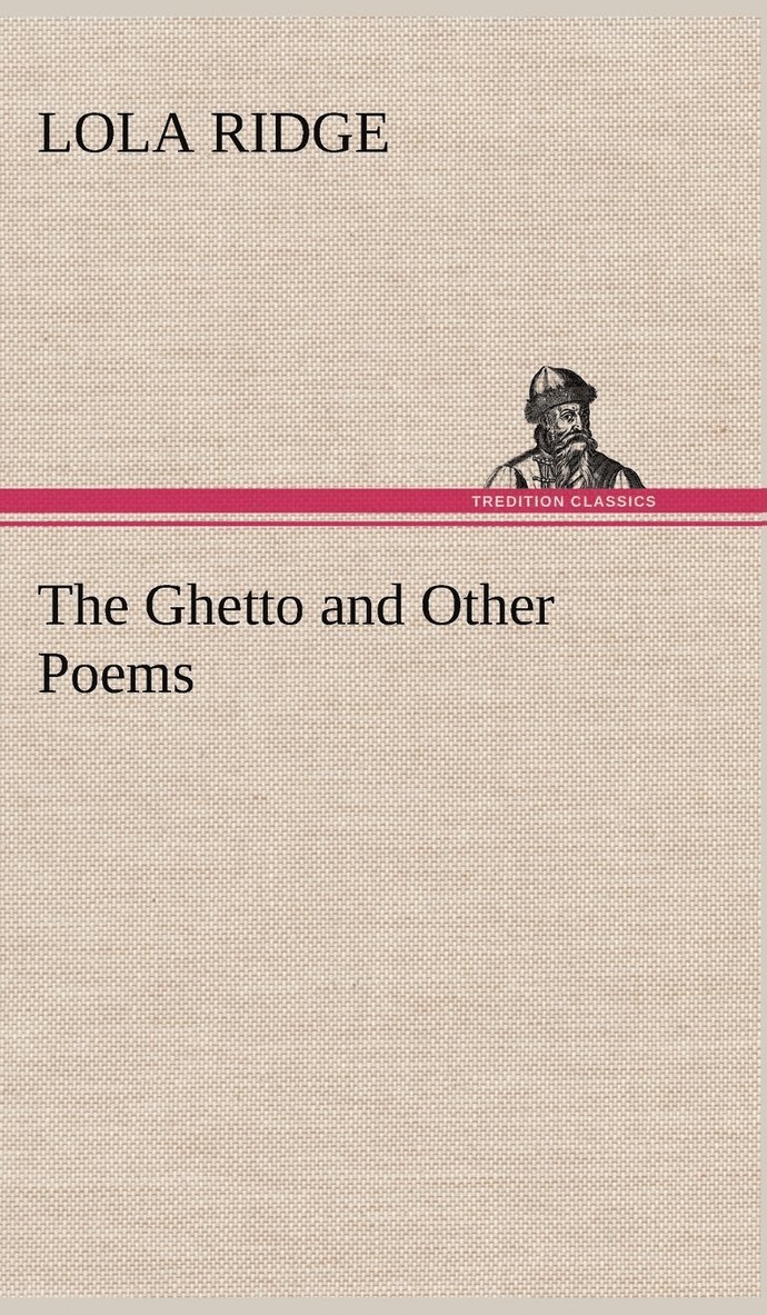 The Ghetto and Other Poems 1