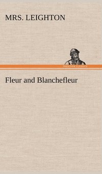 bokomslag Fleur and Blanchefleur