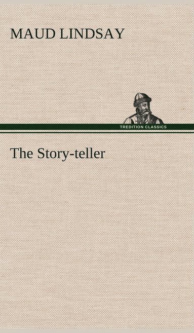 bokomslag The Story-teller