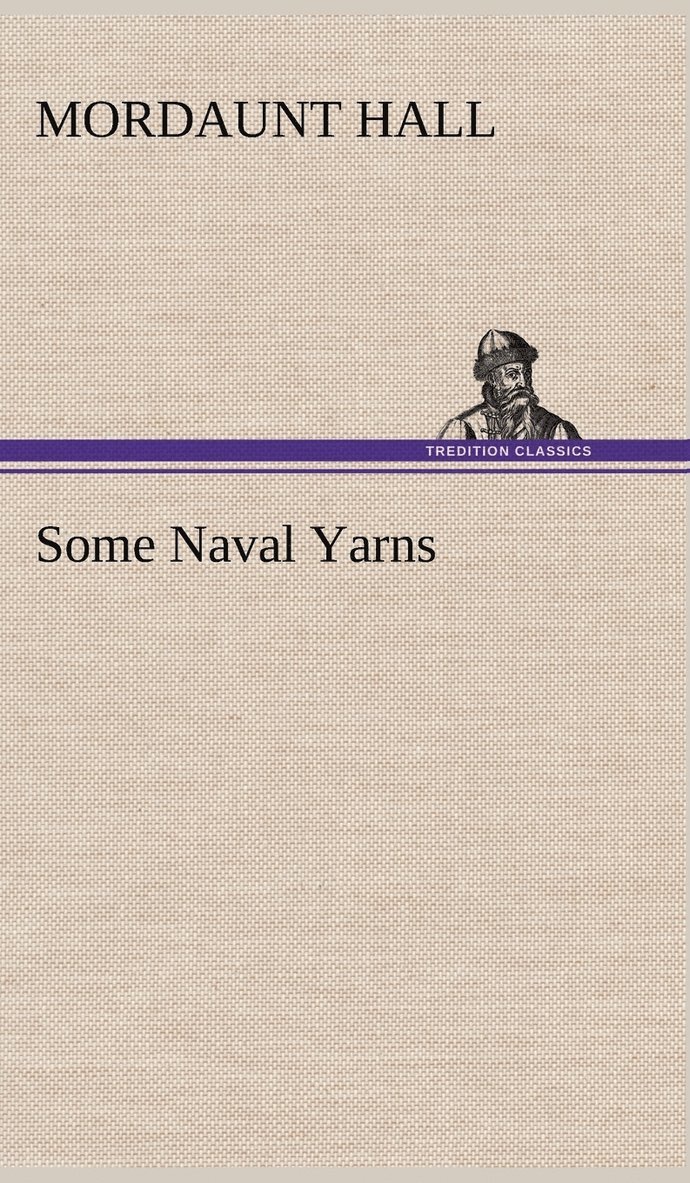 Some Naval Yarns 1