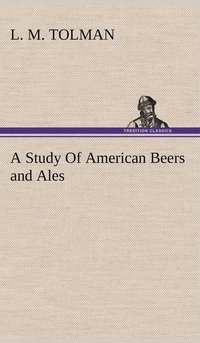bokomslag A Study Of American Beers and Ales