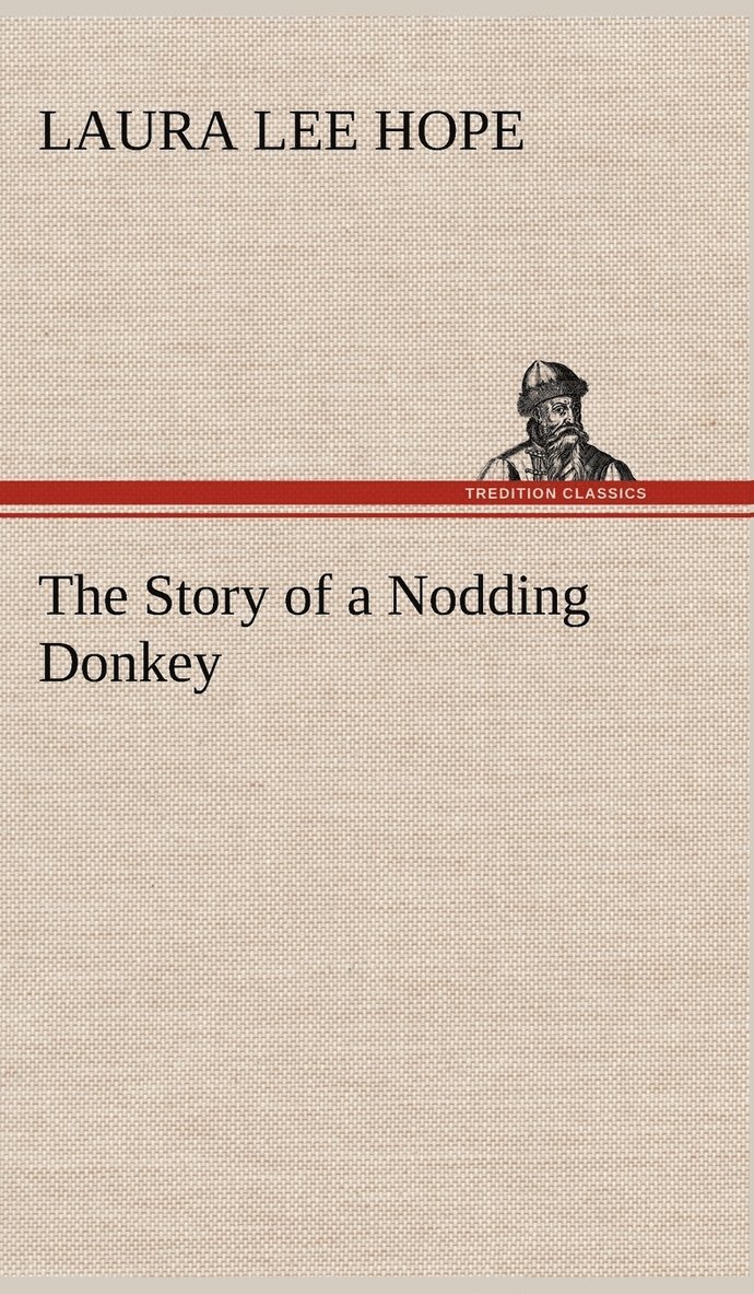 Story of a Nodding Donkey 1
