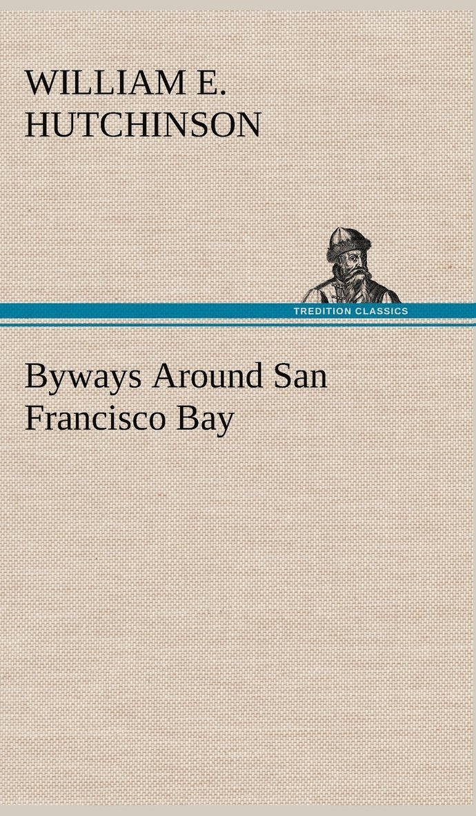 Byways Around San Francisco Bay 1