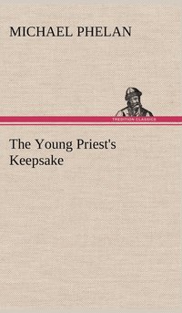 bokomslag The Young Priest's Keepsake
