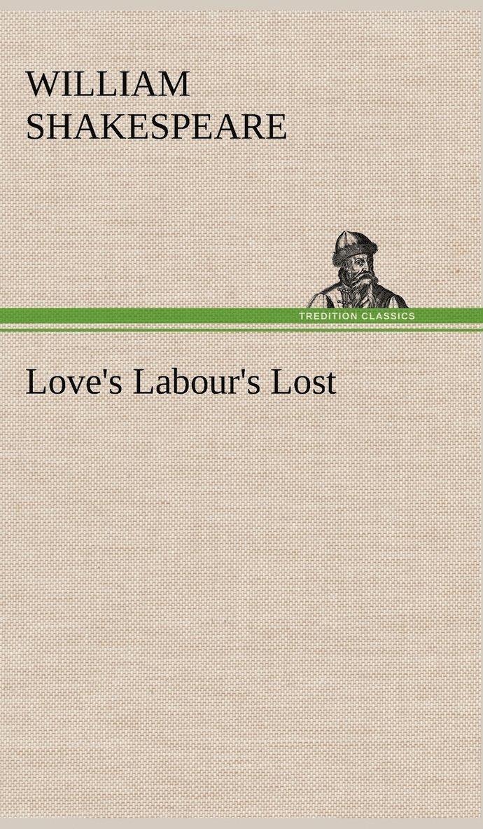 William Shakespeare - Love's Labour's Lost, Inbunden