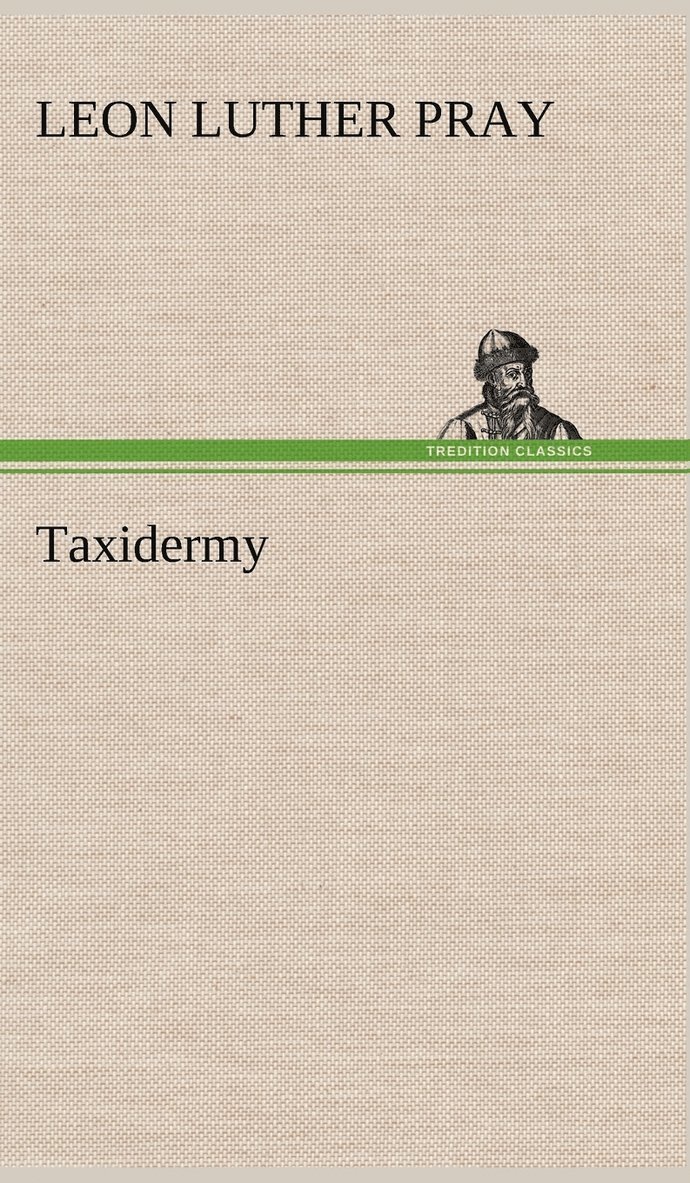 Taxidermy 1