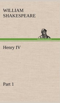 bokomslag Henry IV Part 1