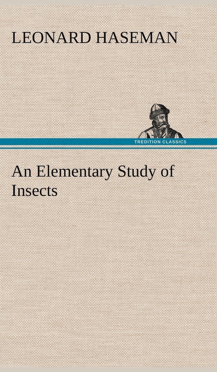 An Elementary Study of Insects 1