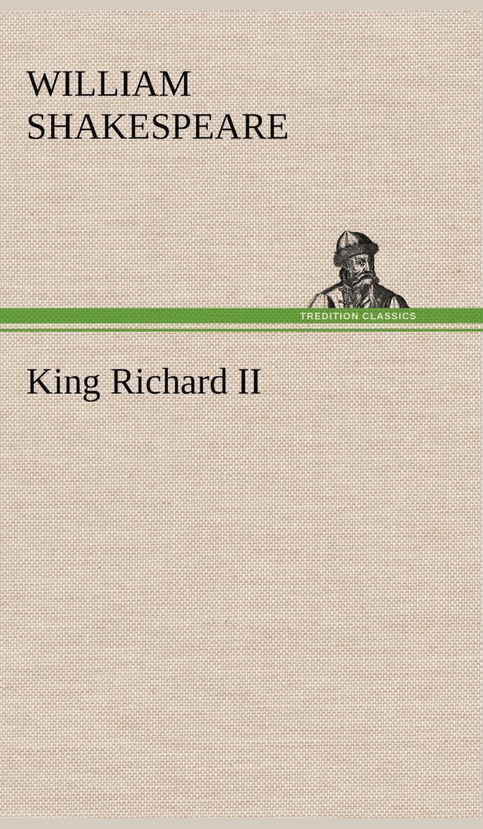 William Shakespeare - King Richard II, Inbunden