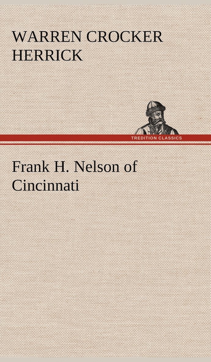 Frank H. Nelson of Cincinnati 1