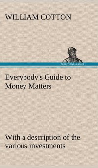 bokomslag Everybody's Guide to Money Matters