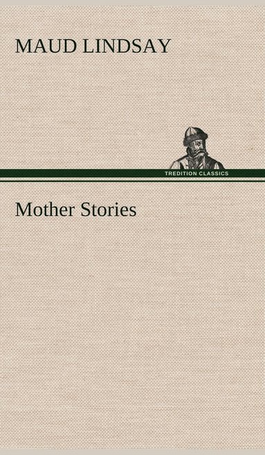 bokomslag Mother Stories