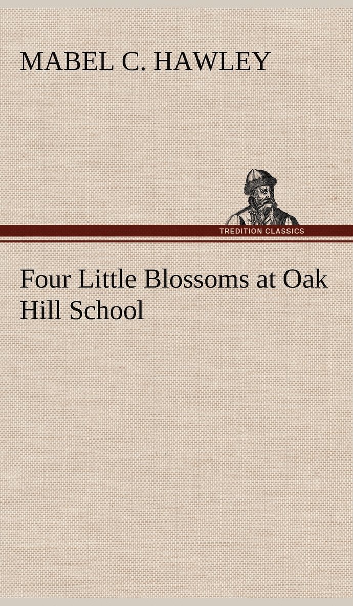 Four Little Blossoms at Oak Hill School 1