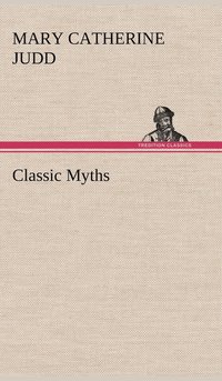 bokomslag Classic Myths