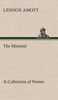 bokomslag The Minstrel A Collection of Poems