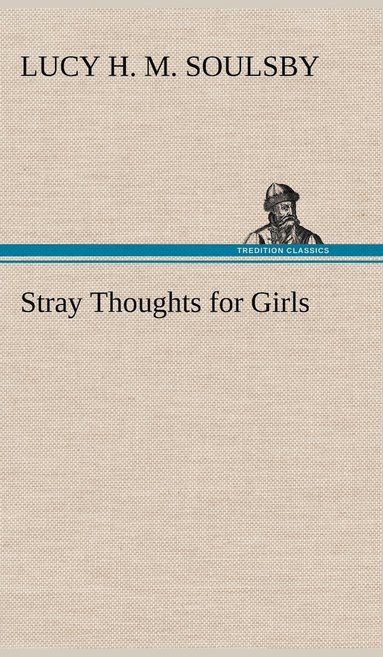bokomslag Stray Thoughts for Girls
