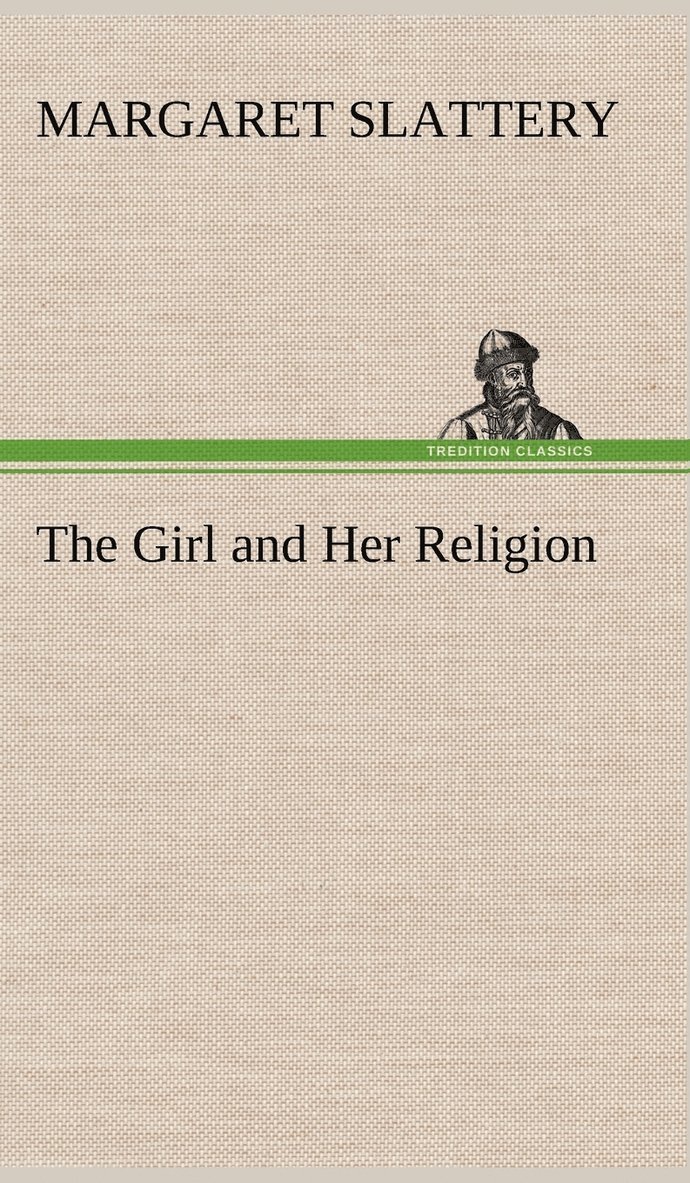 The Girl and Her Religion 1