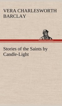 bokomslag Stories of the Saints by Candle-Light