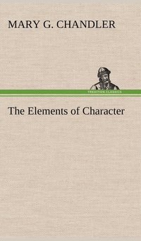 bokomslag The Elements of Character