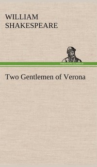 bokomslag Two Gentlemen of Verona