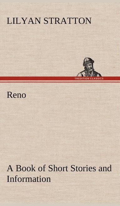 bokomslag Reno - a Book of Short Stories and Information