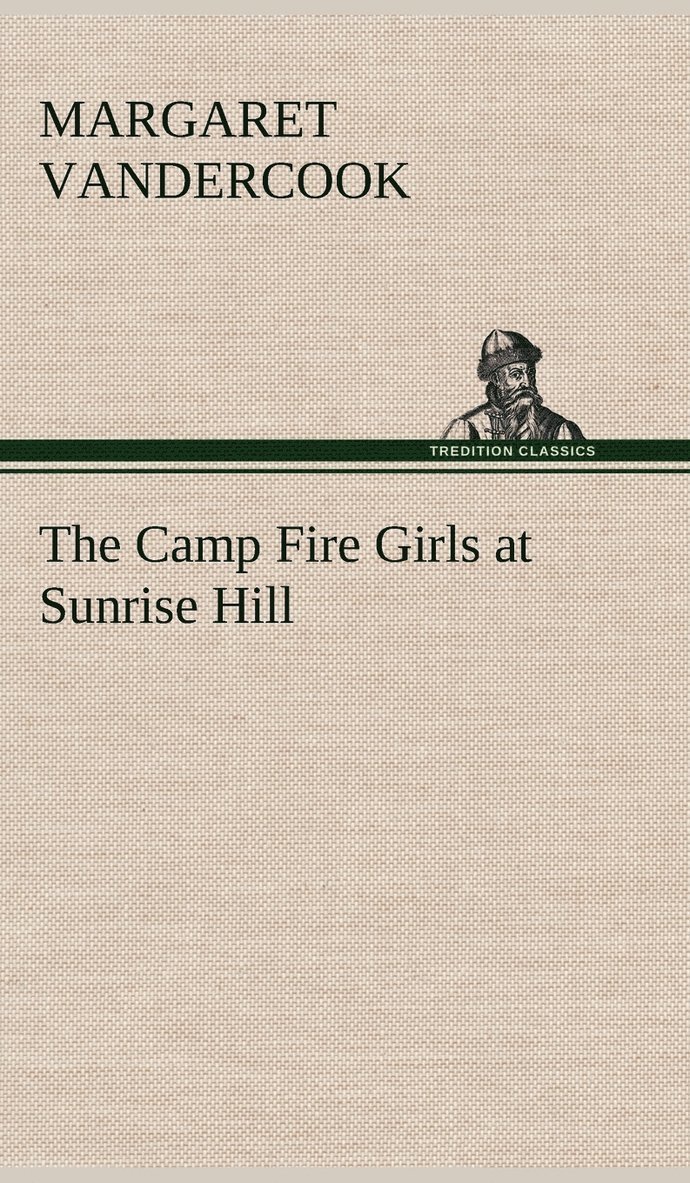 Camp Fire Girls at Sunrise Hill