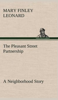 bokomslag The Pleasant Street Partnership A Neighborhood Story