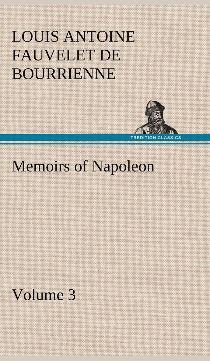 Memoirs of Napoleon - Volume 03 1