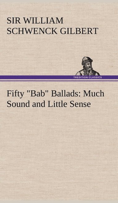 bokomslag Fifty "Bab" Ballads
