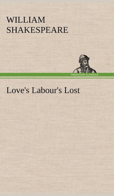 bokomslag Love's Labour's Lost