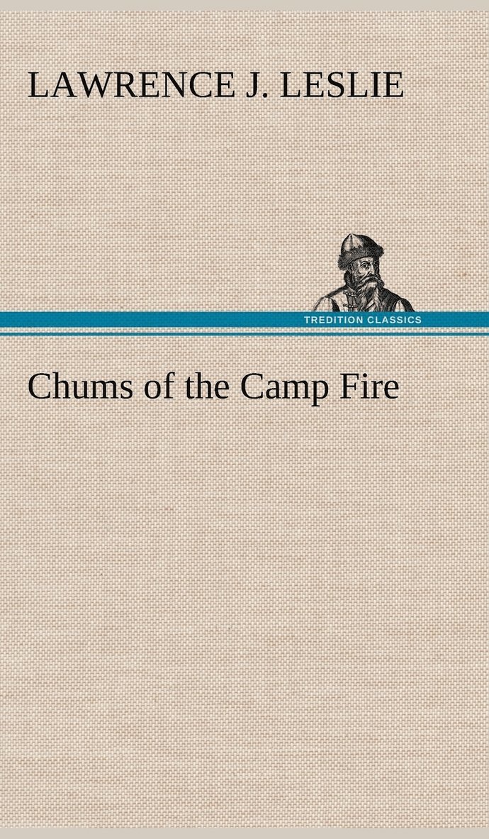 Chums of the Camp Fire 1