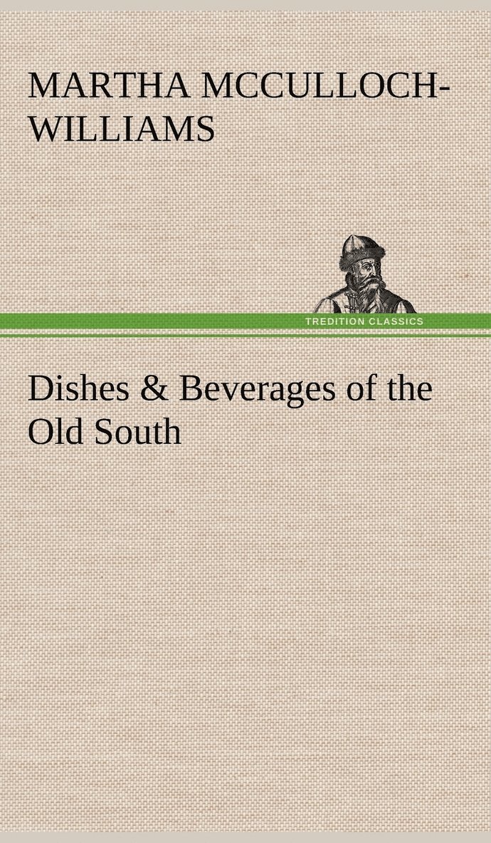 Dishes & Beverages of the Old South 1