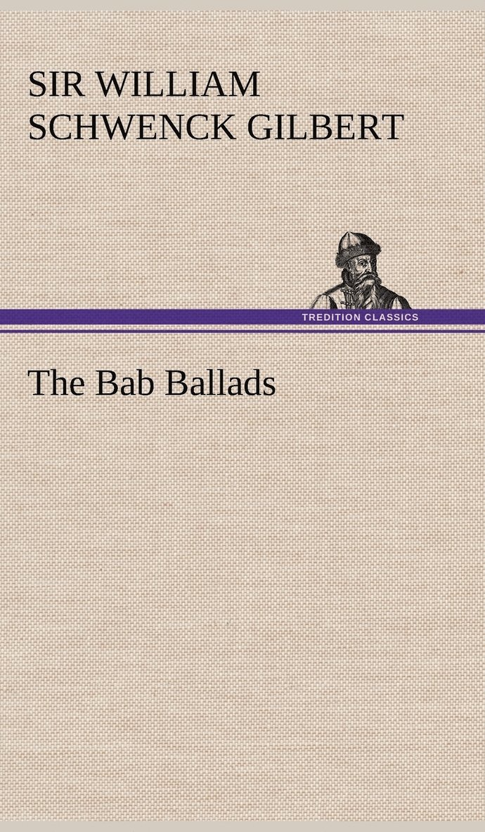 The Bab Ballads 1