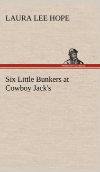 bokomslag Six Little Bunkers at Cowboy Jack's