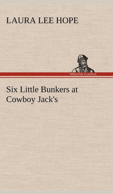 bokomslag Six Little Bunkers at Cowboy Jack's